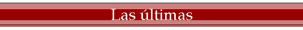 Las �ltimas